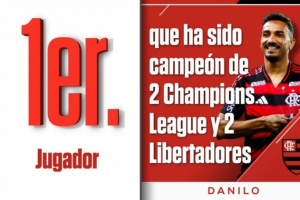 奪得2次歐冠冠軍+2次南美解放者杯冠軍，達(dá)尼洛是歷史首人